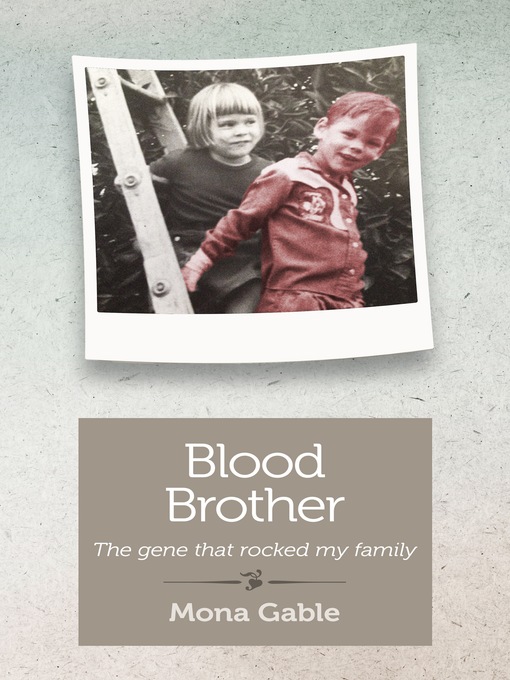 Title details for Blood Brother by Mona Gable - Available